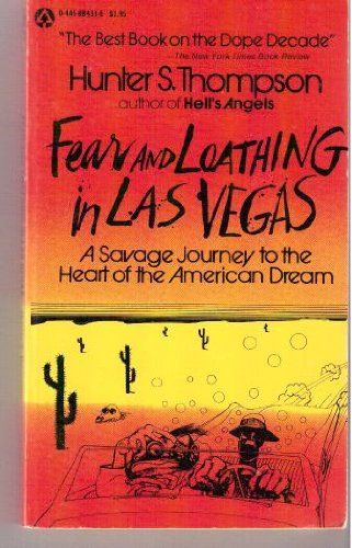 Fear and Loathing in Las Vegas by Hunter S. Thompson