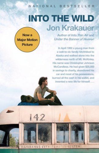 Into the Wild, by Jon Krakauer
