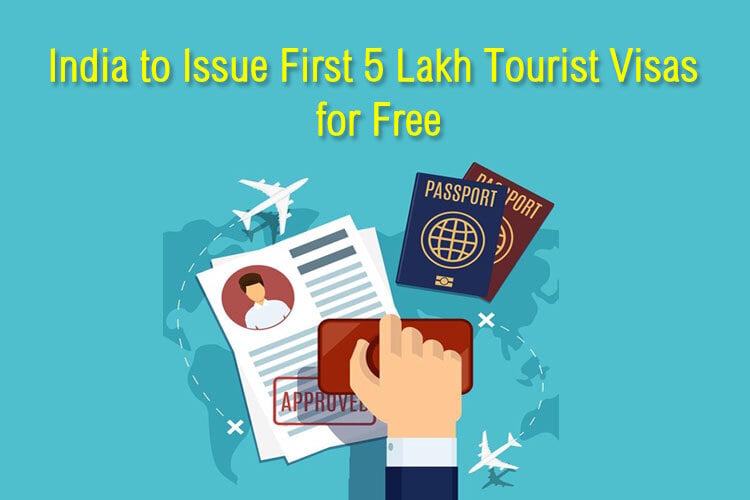 5 Lakh Free Tourist Visas 